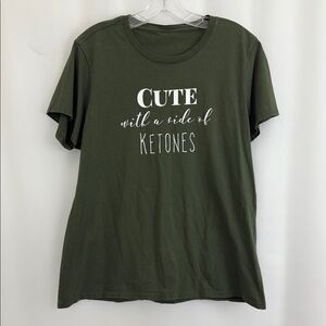 Women’s Cute with a side of Ketones Green Graphic Tee - Short Sleeve Size L
